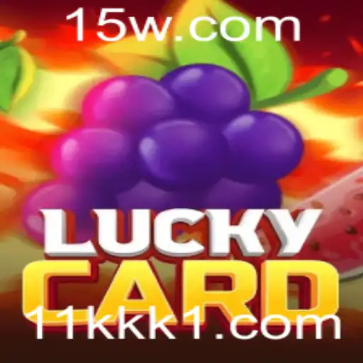 Descubra o Fascinante Mundo de LuckyCard e a Estratégia 11kk